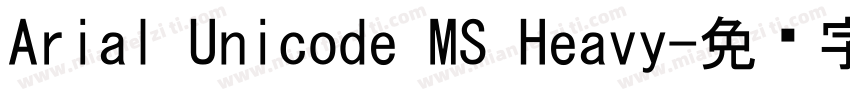 Arial Unicode MS Heavy字体转换